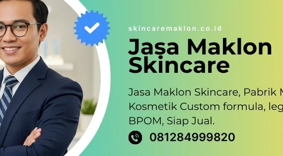 Apa Itu Jasa Maklon Skincare Tangerang? Inilah Rahasia di Balik Kesuksesan Maklon Skincare